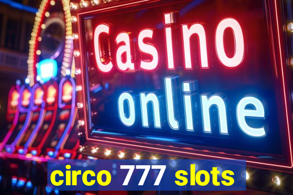 circo 777 slots